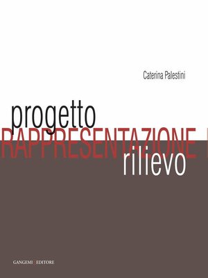 cover image of La rappresentazione tra progetto e rilievo